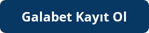 Galabet Kayıt Ol