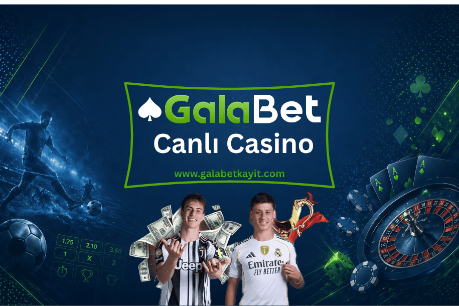 Galabet Canlı Casino