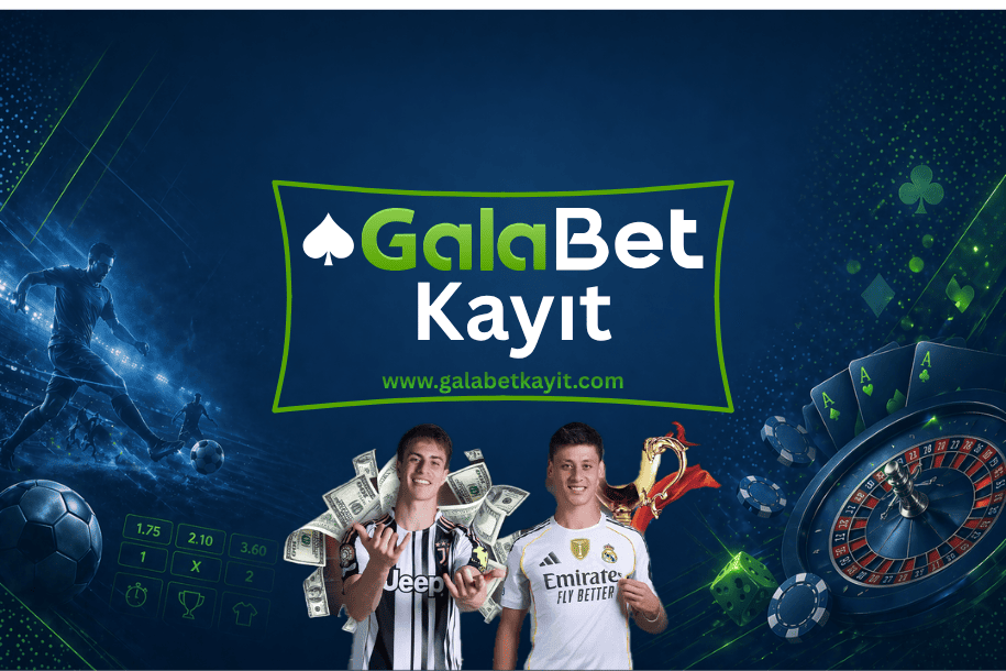 Galabet Kayıt
